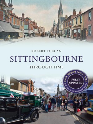 cover image of Sittingbourne Through Time